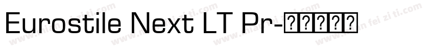 Eurostile Next LT Pr字体转换